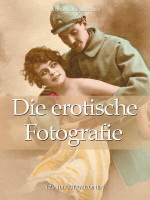 cover image of Die erotische Fotografie
